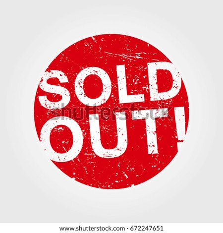 sold out. grungy vector illustration banner, poster and greeting template