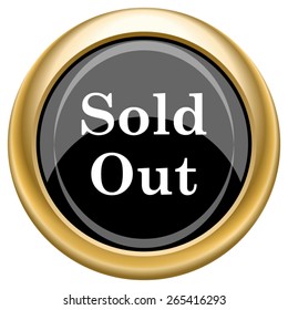 Sold out icon. Internet button on white  background. EPS10 Vector. 