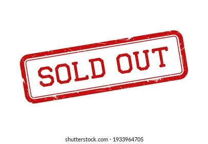 Sold out with red grunge rubber stamp. Vector illustration.