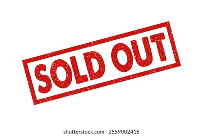 Sold Out red ink rubber stamp sign symbol seal badge dusty grunge effect sold sell selling seller shopping product store not available denied tag vignette