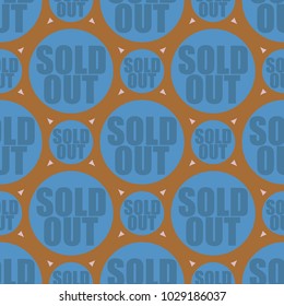 Sold Out seamless pattern with text. Caption inside rounded banner with pop art design and color texture. Sticker on a background.