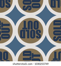 Sold Out seamless pattern with text. Caption inside rounded banner with pop art design and color texture. Sticker on a background.