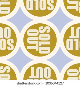 Sold Out seamless pattern with text. Caption inside rounded banner with pop art design and color texture. Sticker on a background.