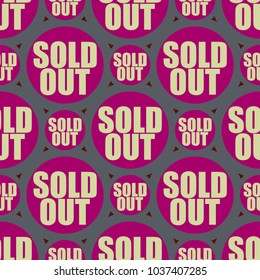 Sold Out seamless pattern with text. Caption inside rounded banner with pop art design and color texture. Sticker on a background.