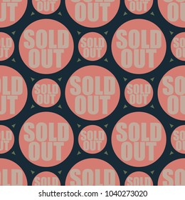 Sold Out seamless pattern with text. Caption inside rounded banner with pop art design and color texture. Sticker on a background.