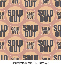 Sold Out seamless pattern with text. Caption inside rounded banner with pop art design and color texture. Sticker on a background.