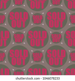 Sold Out seamless pattern with text. Caption inside rounded banner with pop art design and color texture. Sticker on a background.