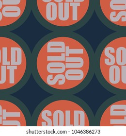 Sold Out seamless pattern with text. Caption inside rounded banner with pop art design and color texture. Sticker on a background.