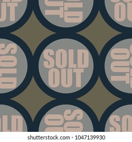 Sold Out seamless pattern with text. Caption inside rounded banner with pop art design and color texture. Sticker on a background.