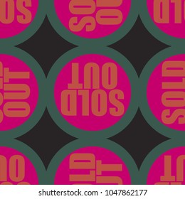 Sold Out seamless pattern with text. Caption inside rounded banner with pop art design and color texture. Sticker on a background.