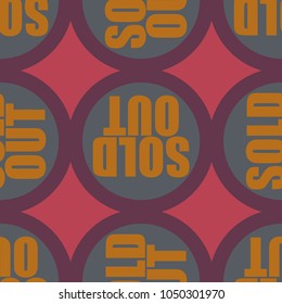 Sold Out seamless pattern with text. Caption inside rounded banner with pop art design and color texture. Sticker on a background.