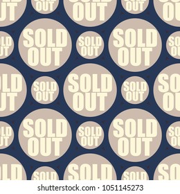 Sold Out seamless pattern with text. Caption inside rounded banner with pop art design and color texture. Sticker on a background.