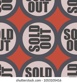 Sold Out seamless pattern with text. Caption inside rounded banner with pop art design and color texture. Sticker on a background.