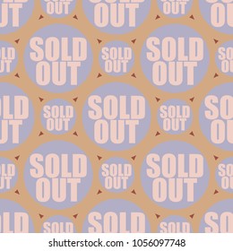 Sold Out seamless pattern with text. Caption inside rounded banner with pop art design and color texture. Sticker on a background.