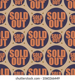 Sold Out seamless pattern with text. Caption inside rounded banner with pop art design and color texture. Sticker on a background.