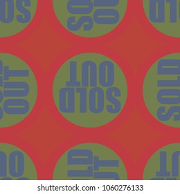 Sold Out seamless pattern with text. Caption inside rounded banner with pop art design and color texture. Sticker on a background.