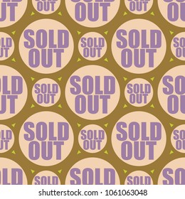 Sold Out seamless pattern with text. Caption inside rounded banner with pop art design and color texture. Sticker on a background.