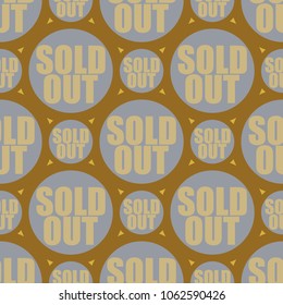 Sold Out seamless pattern with text. Caption inside rounded banner with pop art design and color texture. Sticker on a background.
