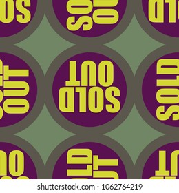 Sold Out seamless pattern with text. Caption inside rounded banner with pop art design and color texture. Sticker on a background.