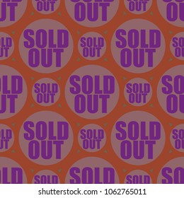 Sold Out seamless pattern with text. Caption inside rounded banner with pop art design and color texture. Sticker on a background.