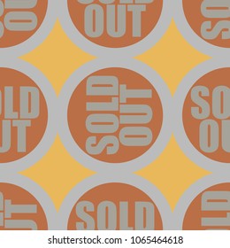 Sold Out seamless pattern with text. Caption inside rounded banner with pop art design and color texture. Sticker on a background.