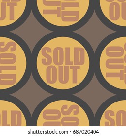 Sold Out seamless pattern with text. Caption inside rounded banner with pop art design and color texture. Sticker on a background.