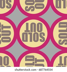 Sold Out seamless pattern with text. Caption inside rounded banner with pop art design and color texture. Sticker on a background.