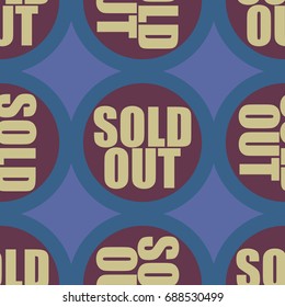 Sold Out seamless pattern with text. Caption inside rounded banner with pop art design and color texture. Sticker on a background.