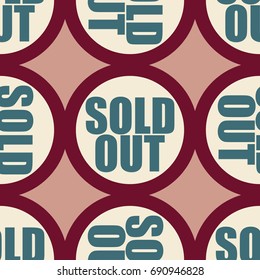 Sold Out seamless pattern with text. Caption inside rounded banner with pop art design and color texture. Sticker on a background.
