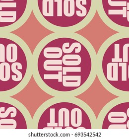 Sold Out seamless pattern with text. Caption inside rounded banner with pop art design and color texture. Sticker on a background.