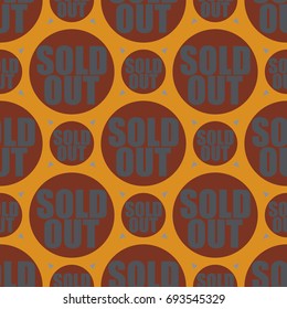 Sold Out seamless pattern with text. Caption inside rounded banner with pop art design and color texture. Sticker on a background.