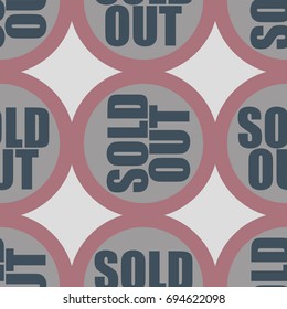 Sold Out seamless pattern with text. Caption inside rounded banner with pop art design and color texture. Sticker on a background.