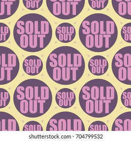 Sold Out seamless pattern with text. Caption inside rounded banner with pop art design and color texture. Sticker on a background.
