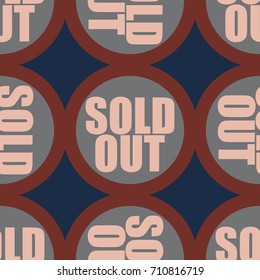 Sold Out seamless pattern with text. Caption inside rounded banner with pop art design and color texture. Sticker on a background.