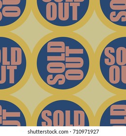 Sold Out seamless pattern with text. Caption inside rounded banner with pop art design and color texture. Sticker on a background.