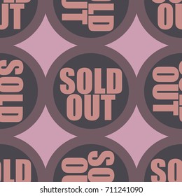 Sold Out seamless pattern with text. Caption inside rounded banner with pop art design and color texture. Sticker on a background.