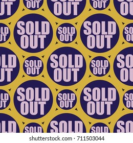 Sold Out seamless pattern with text. Caption inside rounded banner with pop art design and color texture. Sticker on a background.