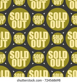 Sold Out seamless pattern with text. Caption inside rounded banner with pop art design and color texture. Sticker on a background.