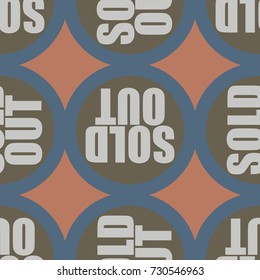 Sold Out seamless pattern with text. Caption inside rounded banner with pop art design and color texture. Sticker on a background.