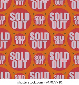 Sold Out seamless pattern with text. Caption inside rounded banner with pop art design and color texture. Sticker on a background.