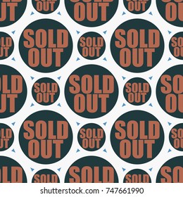 Sold Out seamless pattern with text. Caption inside rounded banner with pop art design and color texture. Sticker on a background.