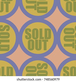 Sold Out seamless pattern with text. Caption inside rounded banner with pop art design and color texture. Sticker on a background.
