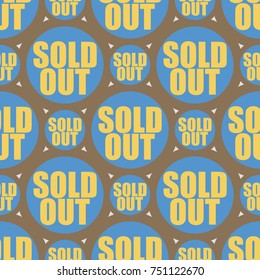 Sold Out seamless pattern with text. Caption inside rounded banner with pop art design and color texture. Sticker on a background.