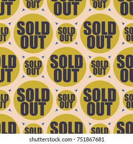 Sold Out seamless pattern with text. Caption inside rounded banner with pop art design and color texture. Sticker on a background.