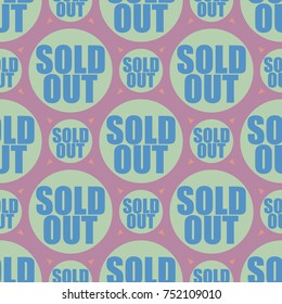 Sold Out seamless pattern with text. Caption inside rounded banner with pop art design and color texture. Sticker on a background.