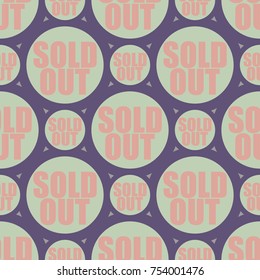 Sold Out seamless pattern with text. Caption inside rounded banner with pop art design and color texture. Sticker on a background.