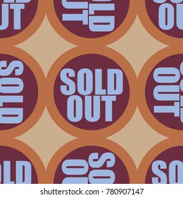 Sold Out seamless pattern with text. Caption inside rounded banner with pop art design and color texture. Sticker on a background.