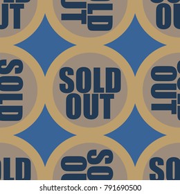 Sold Out seamless pattern with text. Caption inside rounded banner with pop art design and color texture. Sticker on a background.