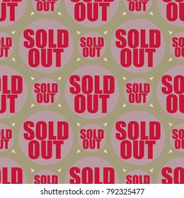 Sold Out seamless pattern with text. Caption inside rounded banner with pop art design and color texture. Sticker on a background.