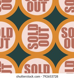 Sold Out seamless pattern with text. Caption inside rounded banner with pop art design and color texture. Sticker on a background.